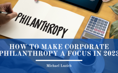 How to Make Corporate Philanthropy a Focus in 2023