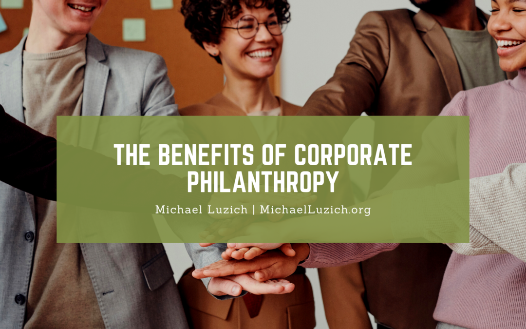 The Benefits of Corporate Philanthropy