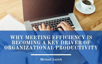 Why Meeting Efficiency Is Becoming a Key Driver of Organizational Productivity
